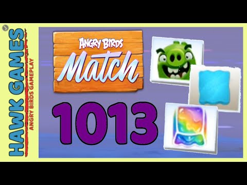 Angry Birds Match ⭐ Level 1013 Hard - Walkthrough, No Boosters