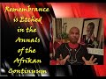 Remembrance is Etched in the Annals of the Afrikan Continuum