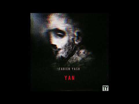 Fabien Yash - Yan