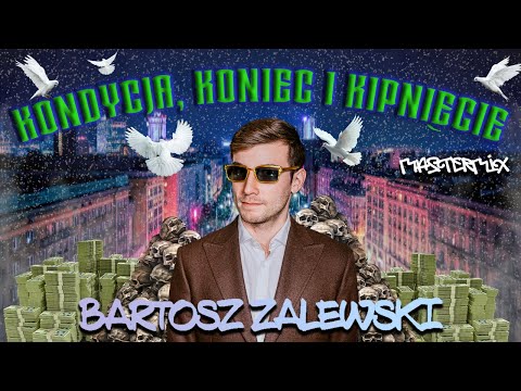 Bartosz Zalewski Stand-up Mastermixx vol. 5 - Kondycja, koniec i kipnięcie