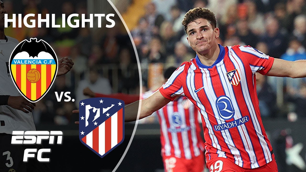 🔥 JULIAN ALVAREZ BRACE 🔥 Valencia vs. Atletico Madrid | LALIGA Highlights | ESPN FC