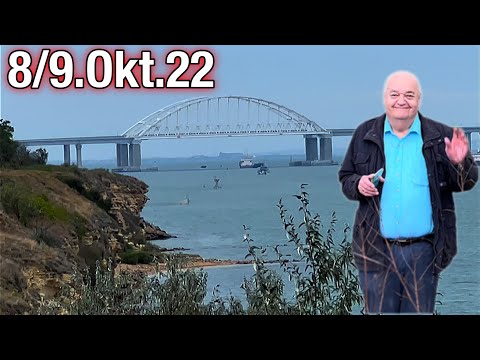 Crimean Bridge current 8/9 Oct. 22