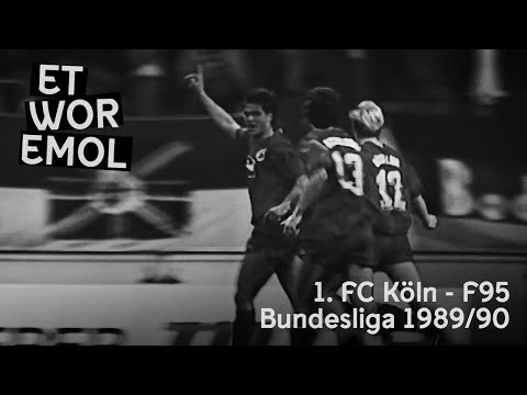 ET WOR EMOL | 1. FC Köln vs. Fortuna Düsseldorf 1989/90 | F95-Historie