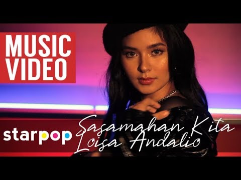 Sasamahan Kita - Loisa Andalio (Music Video)