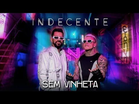 Dennis & Mc Pedrinho - Indecente (SEM VINHETA)