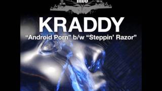 Kraddy - Android Porn (Shade Remix)