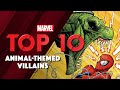 Top 10 Animal-Themed Marvel Villains!