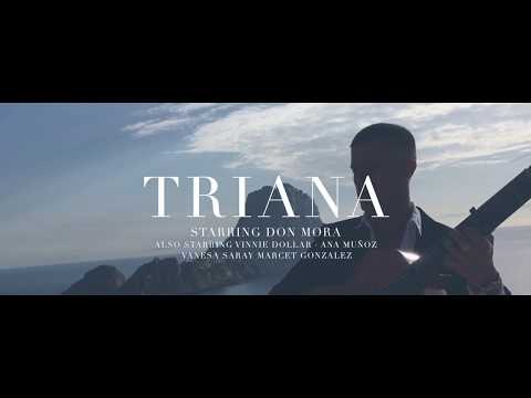 DON MORA  - TRIANA  (ft. Vinnie Dollar & Ana Muñoz)