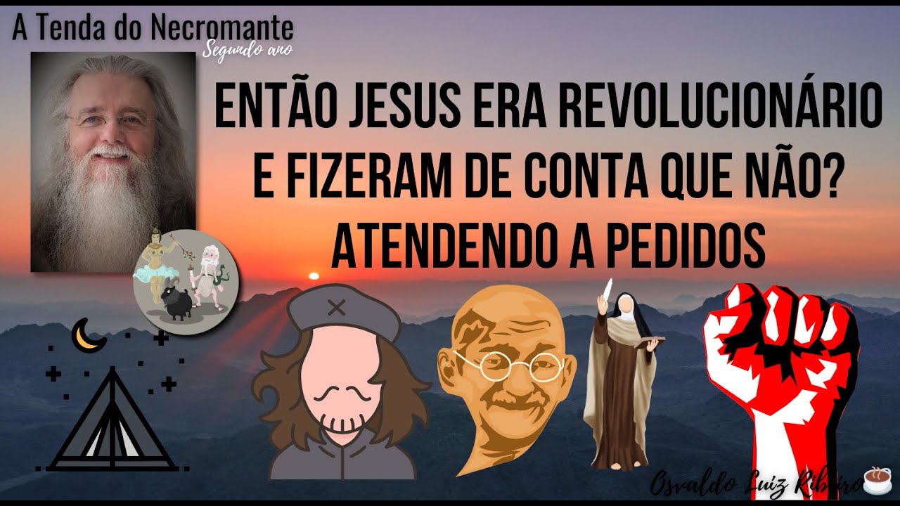 2201. Então Jesus era revolucionário, e fizeram conta de que não? Atendendo a pedidos