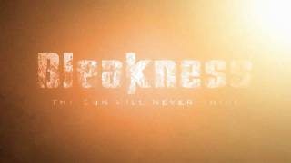 Bleakness promo The sun will never shine