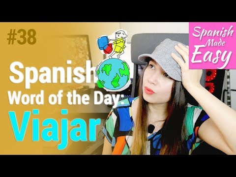 Viajar | Spanish Word of the Day #38 [Spanish Lessons]