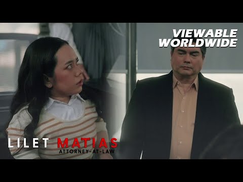 Lilet Matias, Attorney-At-Law: The stressed father’s final question! (Episode 60)