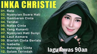 Download lagu INKA CHRISTY FULL ALBUM  mp3 Download lagu INKA CHRISTY FULL ALBUM  mp3