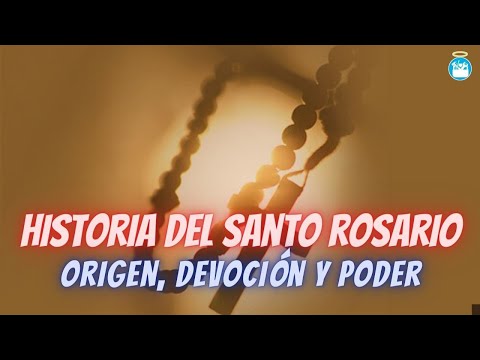 History of the Holy Rosary: ​​Origin, power and devotion