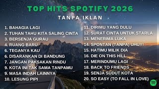 Download lagu Playlist Top Hits Spotify 2026: Kumpulan Lagu Indonesia Paling Viral (Teman Galau & Kerja) 🎶 mp3