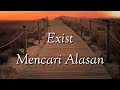 Exit Mencari Alasan