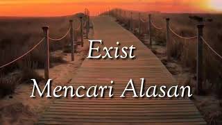 Download lagu Exit-mencari alasan mp3