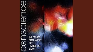 Music video thumbnail preview for In The Solace Of Harm's Way, Pt. 3 by Conscience