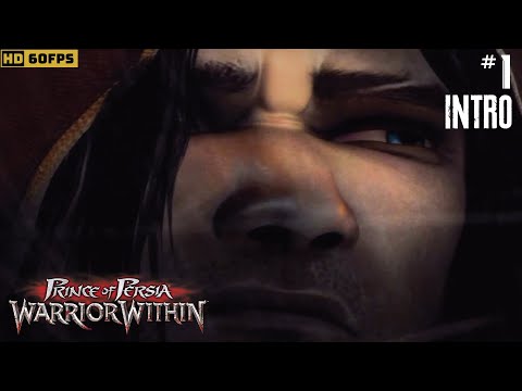 Prince of Persia: Warrior Within Walkthrough Part 1 - Intro - No Commentary (PC HD 60FPS)