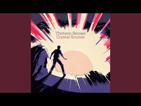 Send Myself To Sleep - Thirteen Senses