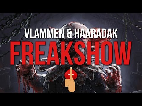 Vlammen & Haaradak - Freakshow