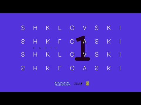 Clase: "El arte como artificio" de Vìktor Shklovski (parte 1 de 2)