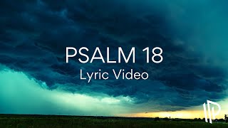 Psalm 18 (He Delights in Me)