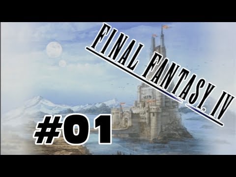 Let's Play: Final Fantasy IV Complete Collection -BLIND- Part 1 - It Begins