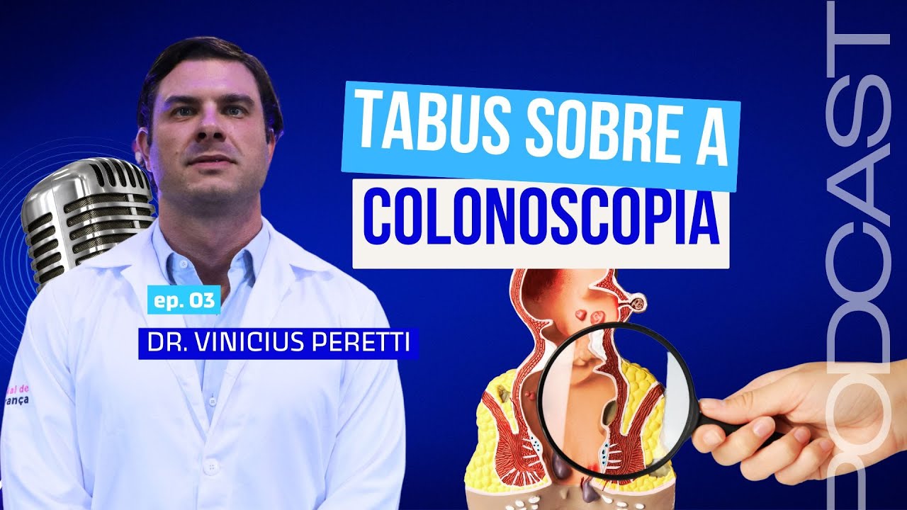 COLONOSCOPIA SEM MEDO! | Segurança, anestesia e rastreamento | Março Azul com Dr. Vinicius Peretti