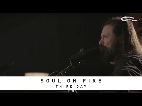 THIRD DAY - Soul On Fire: Song Sessions