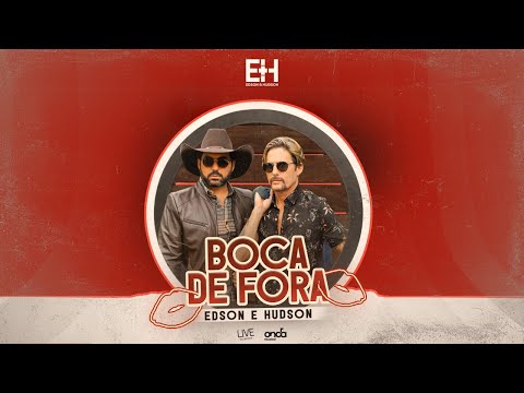 Boca De Fora - Edson e Hudson