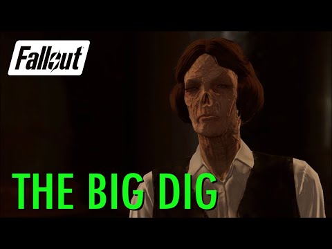 Fallout 4 - The Big Dig
