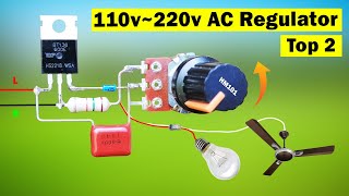 Top 2 DIY 220v AC regulator, Make ac fan, motor speed controller