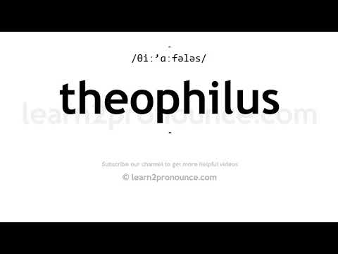 How to pronounce Theophilus | English pronunciation