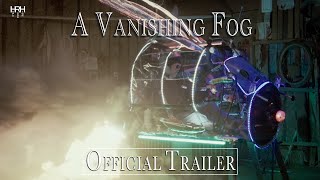 A Vanishing Fog (Official Trailer | Hope Runs High)