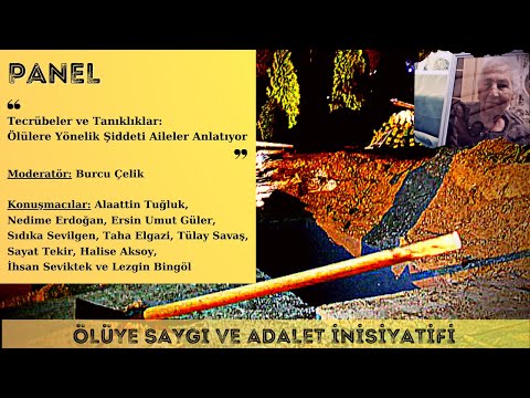 Ölüye Saygı ve Adalet Panelleri VIII