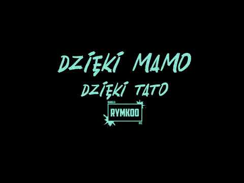 RYMKOO - Dzięki mamo, dzięki tato