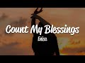 Enisa - Count My Blessings (Lyrics)