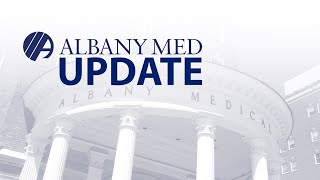 Albany Med Update for Thursday, January 13, 2022