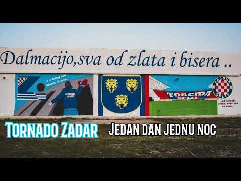 Tornado Zadar / Jedan dan jednu noć