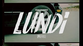 Eman X Vlooper // Lundi // Vidéoclip officiel
