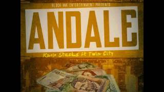 Knolo Stacks - Andale ft Twin City
