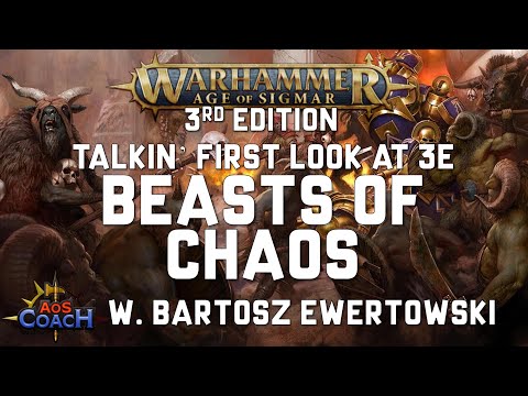 Talkin' Beasts of Chaos | 3rd Edition Warhammer Age of Sigmar