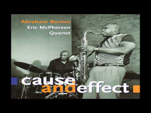 Abraham Burton-Eric McPherson Quartet - Punta Lullaby