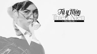 [Vietsub] Tây Môn Thiếu Niên/西门少年 - Hàn Mộc Bá/韩沐伯