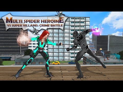 Multi Spider Heroine Vs Super Villains Crime Battle