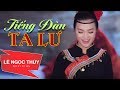 Tiếng Đàn Ta Lư Lê Ngọc Thúy