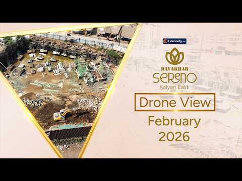 Davakhar Sereno Davakhar Sereno, Kalyan East — Grand 30-Storey Township Living | 1, 2 & 3 BHK | Drone Tour/ Feb2026 Timeline Image 1