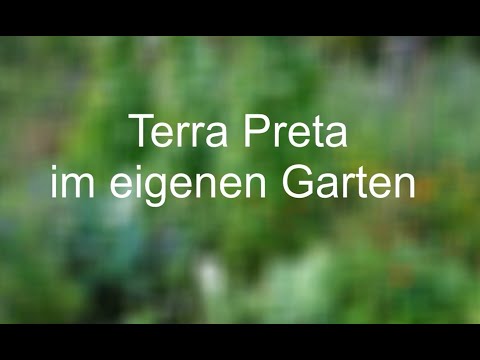 Terra Preta im eigenen Garten