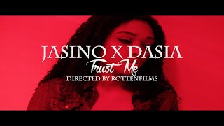 Jasino Ft Dasia - Trust Me